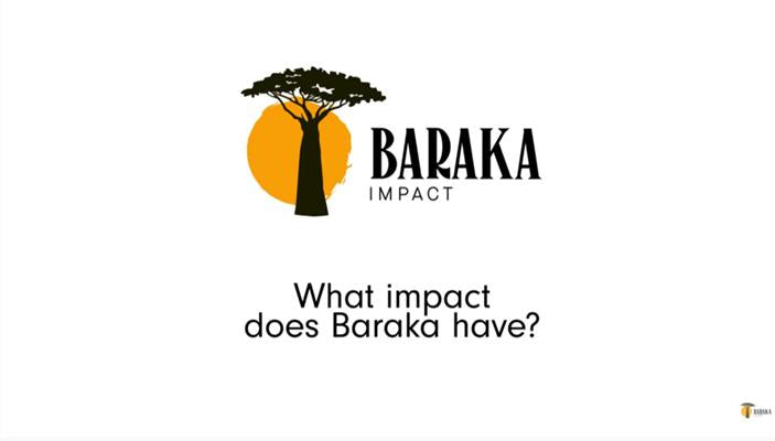 How Is Baraka Making An Impact?